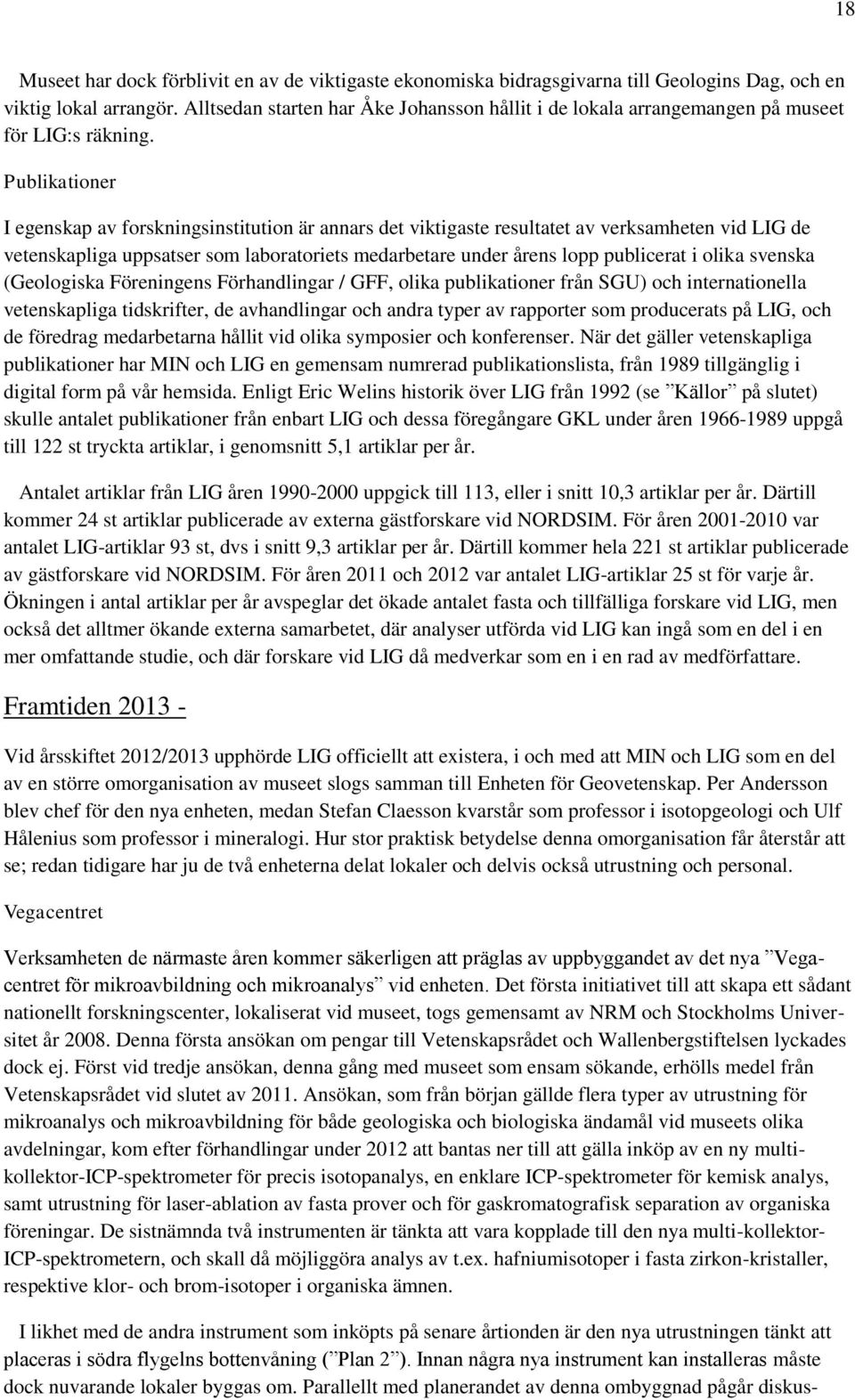 Radio metrisk datering kan användas för att direkt datera fossil i sedimentär