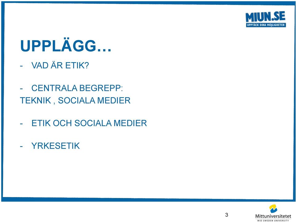 TEKNIK, SOCIALA MEDIER -