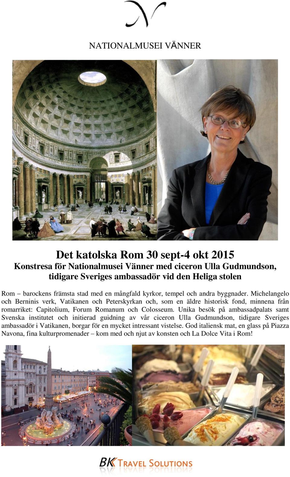 Det katolska Rom 30 sept-4 okt 2015 Konstresa för Nationalmusei Vänner med  ciceron Ulla Gudmundson, tidigare Sveriges ambassadör vid den Heliga stolen  - PDF Gratis nedladdning