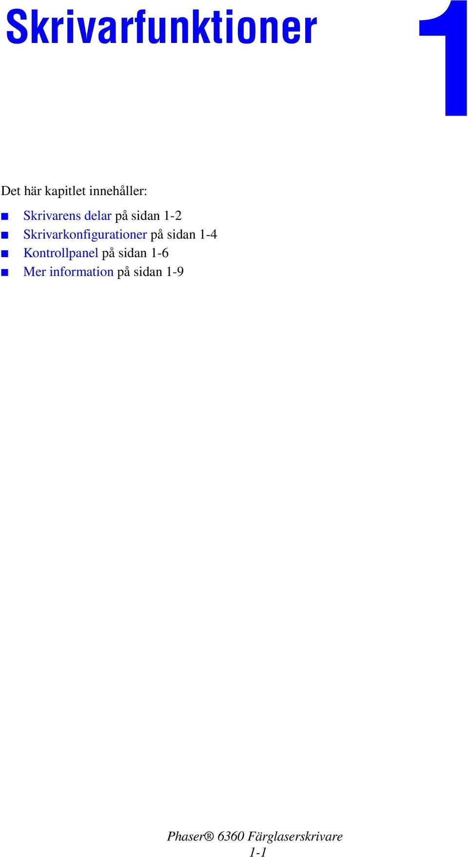 Skrivarkonfigurationer på sidan 1-4
