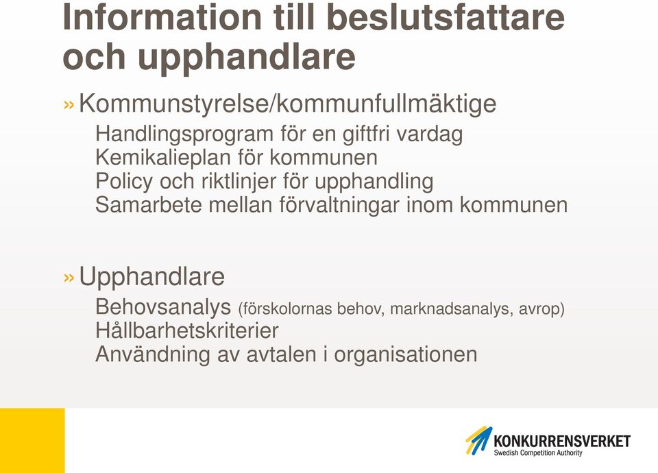 för upphandling Samarbete mellan förvaltningar inom kommunen»upphandlare ehovsanalys