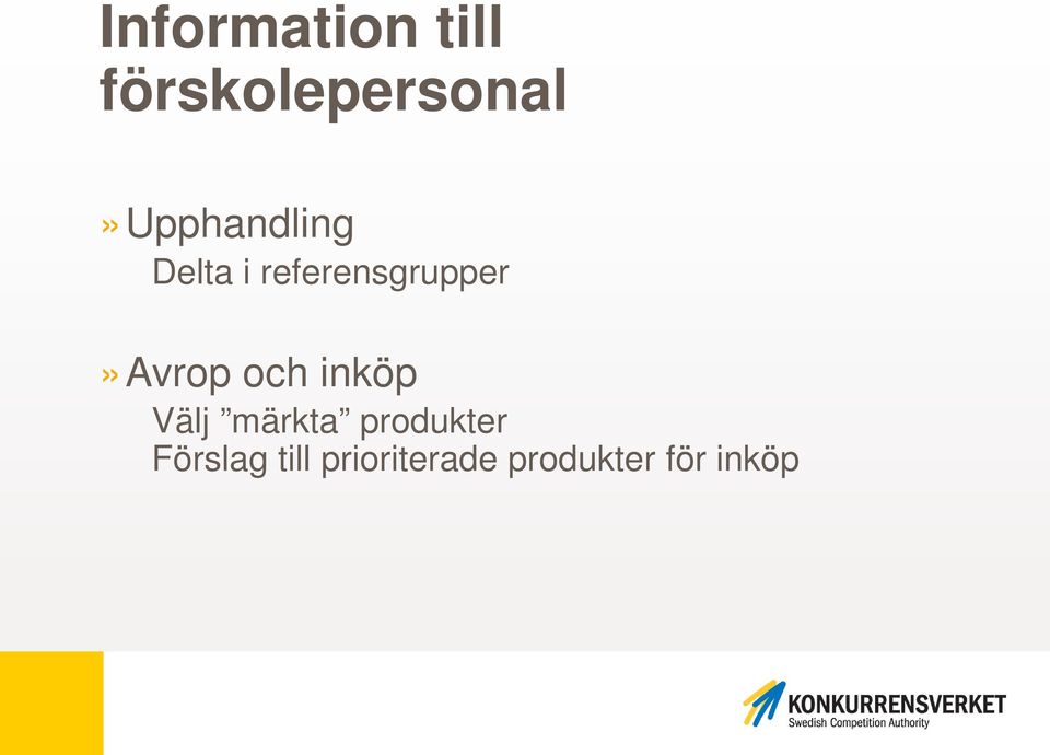 referensgrupper»avrop och inköp Välj