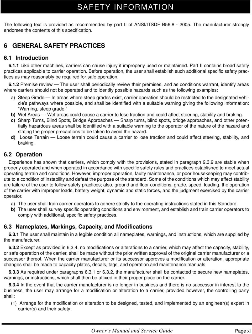 Part II contains broad safety practices applicable to carrier operation.