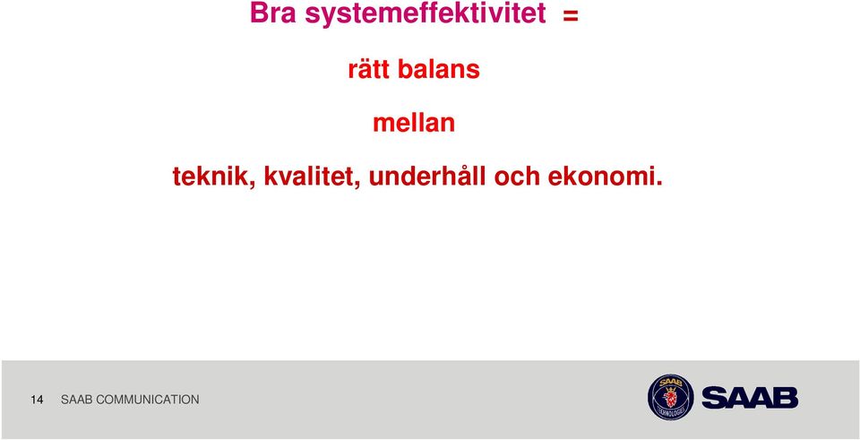 kvalitet, underhåll och