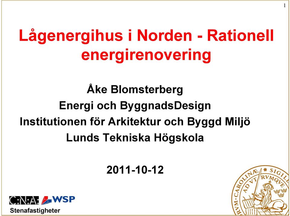 och ByggnadsDesign Institutionen för