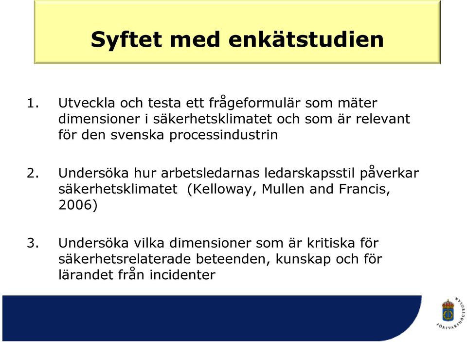 relevant för den svenska processindustrin 2.