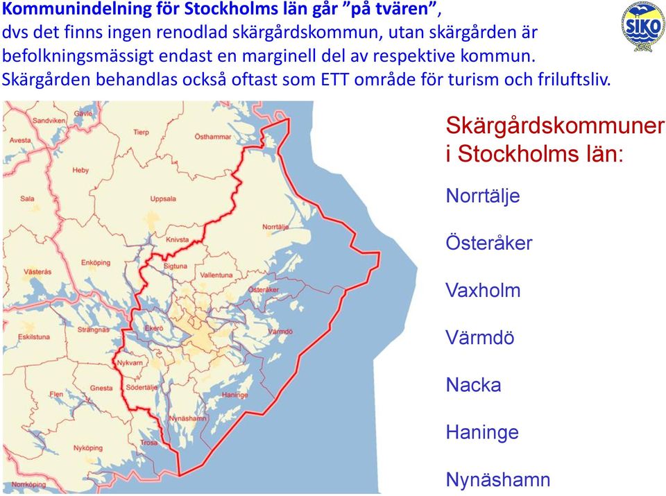 respektive kommun.