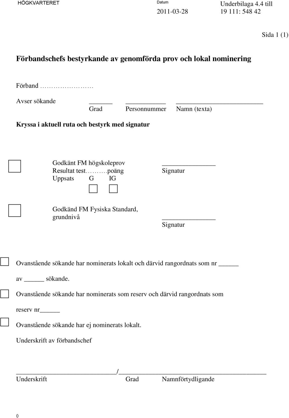 aktuell ruta och bestyrk med signatur Godkänt FM högskoleprov Resultat test.