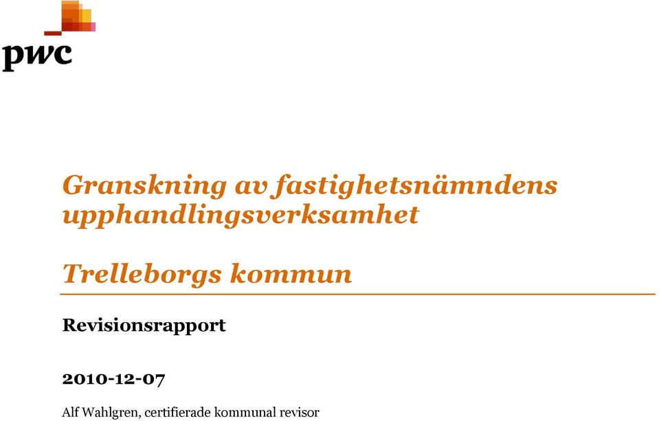 kommun Revisionsrapport 2010-12-07