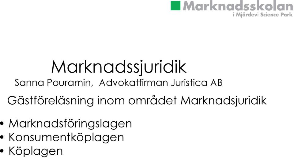 inom området Marknadsjuridik