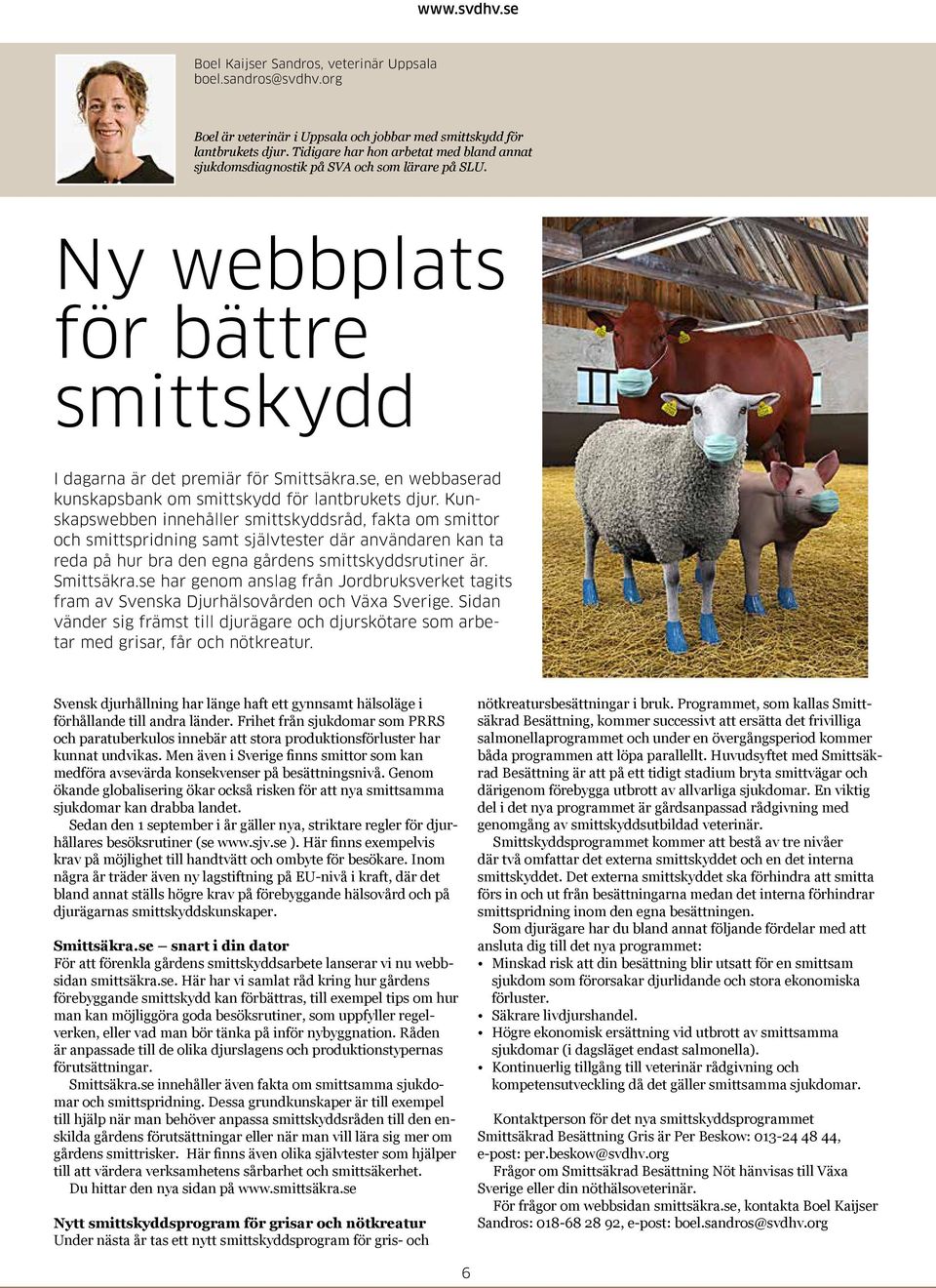 se, en webbaserad kunskapsbank om smittskydd för lantbrukets djur.