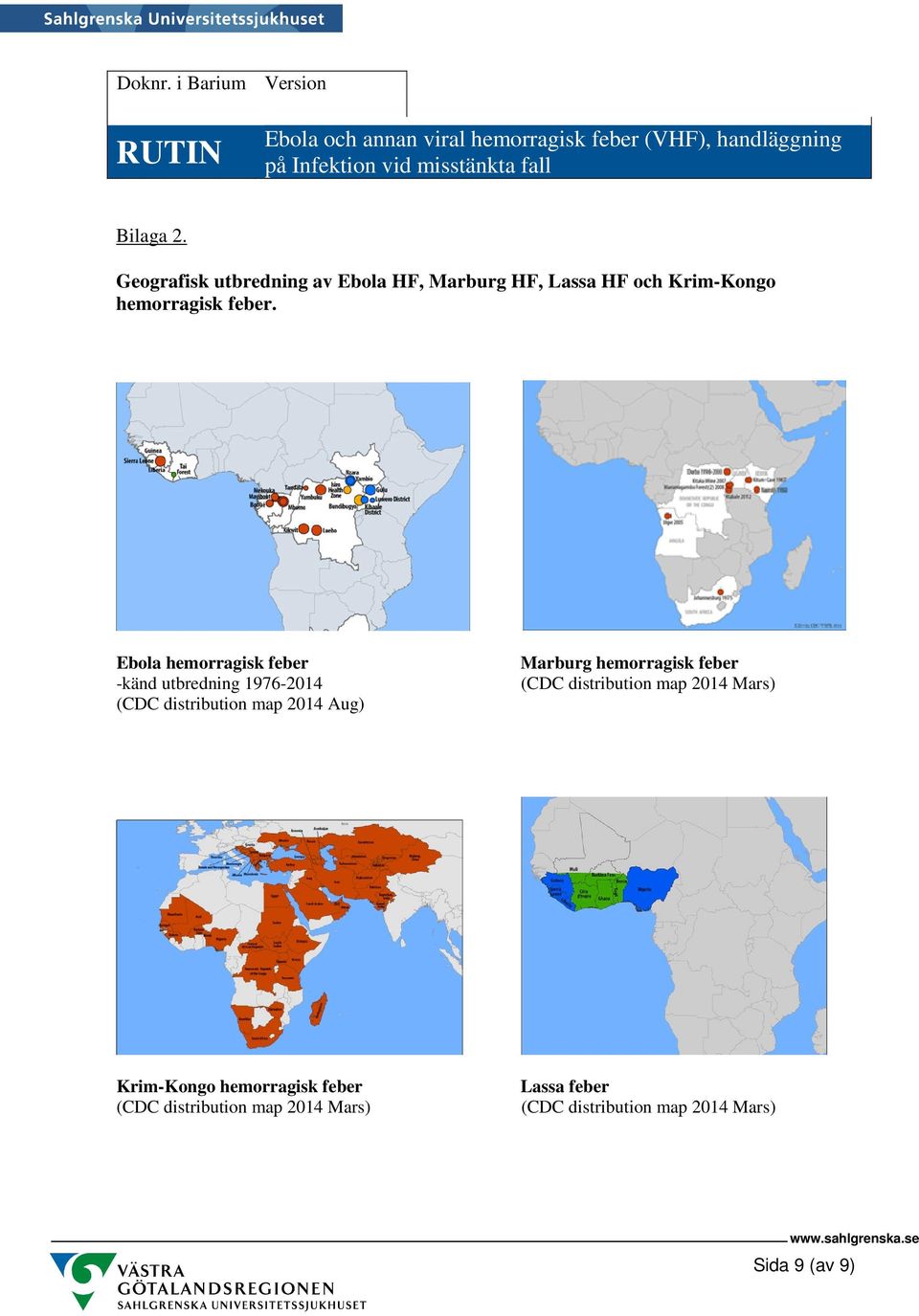 Ebola hemorragisk feber -känd utbredning 1976-2014 (CDC distribution map 2014 Aug) Marburg