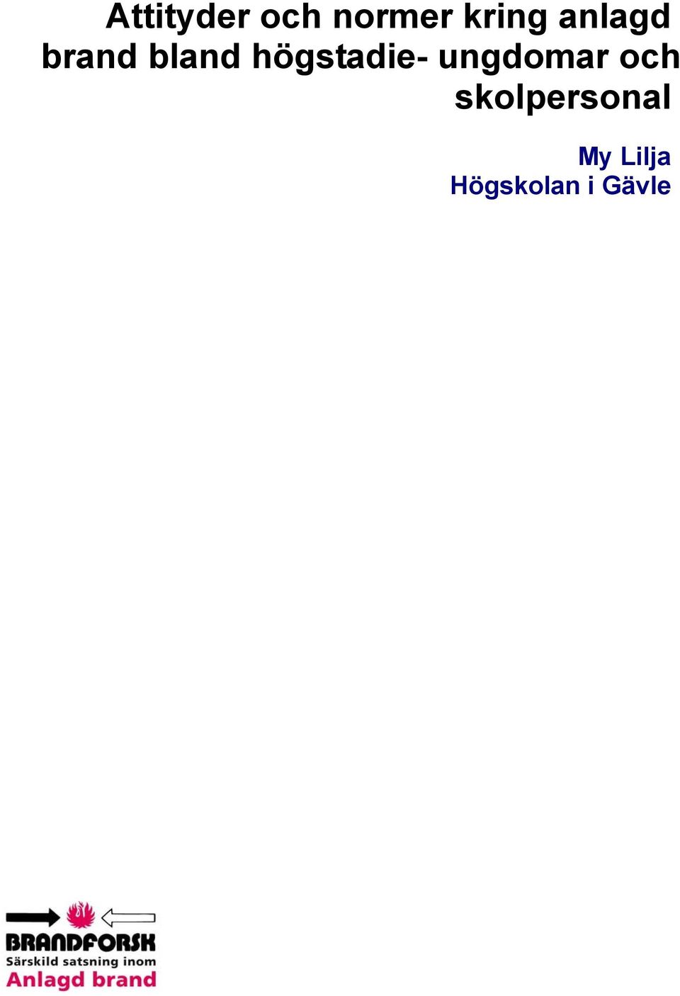 högstadie- ungdomar och