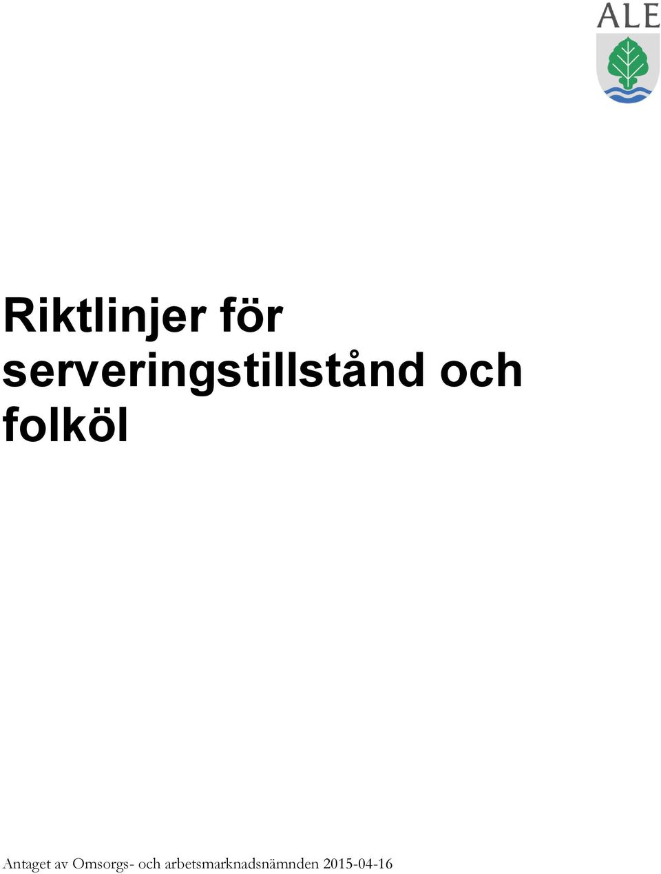 folköl Antaget av