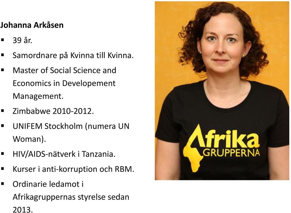Zimbabwe 2010-2012. UNIFEM Stockholm (numera UN Woman).