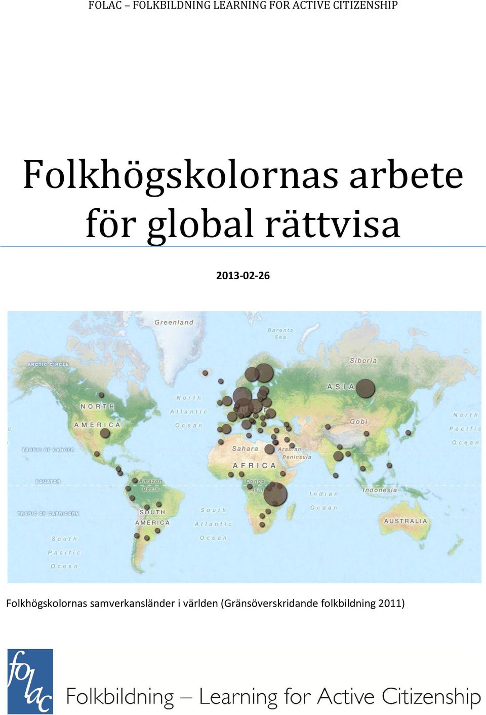 rättvisa 2013-02-26 Folkhögskolornas