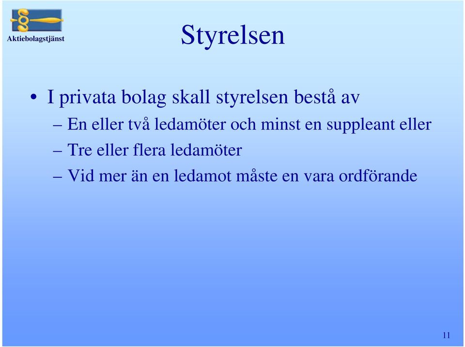 suppleant eller Tre eller flera ledamöter