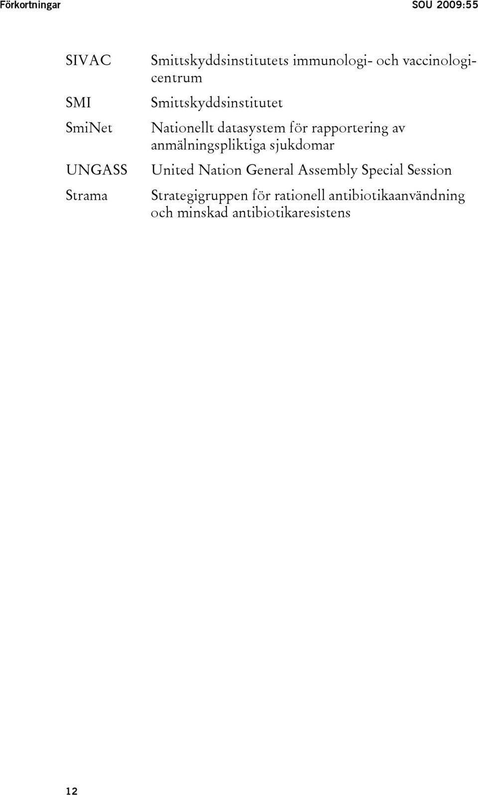 rapportering av anmälningspliktiga sjukdomar United Nation General Assembly Special
