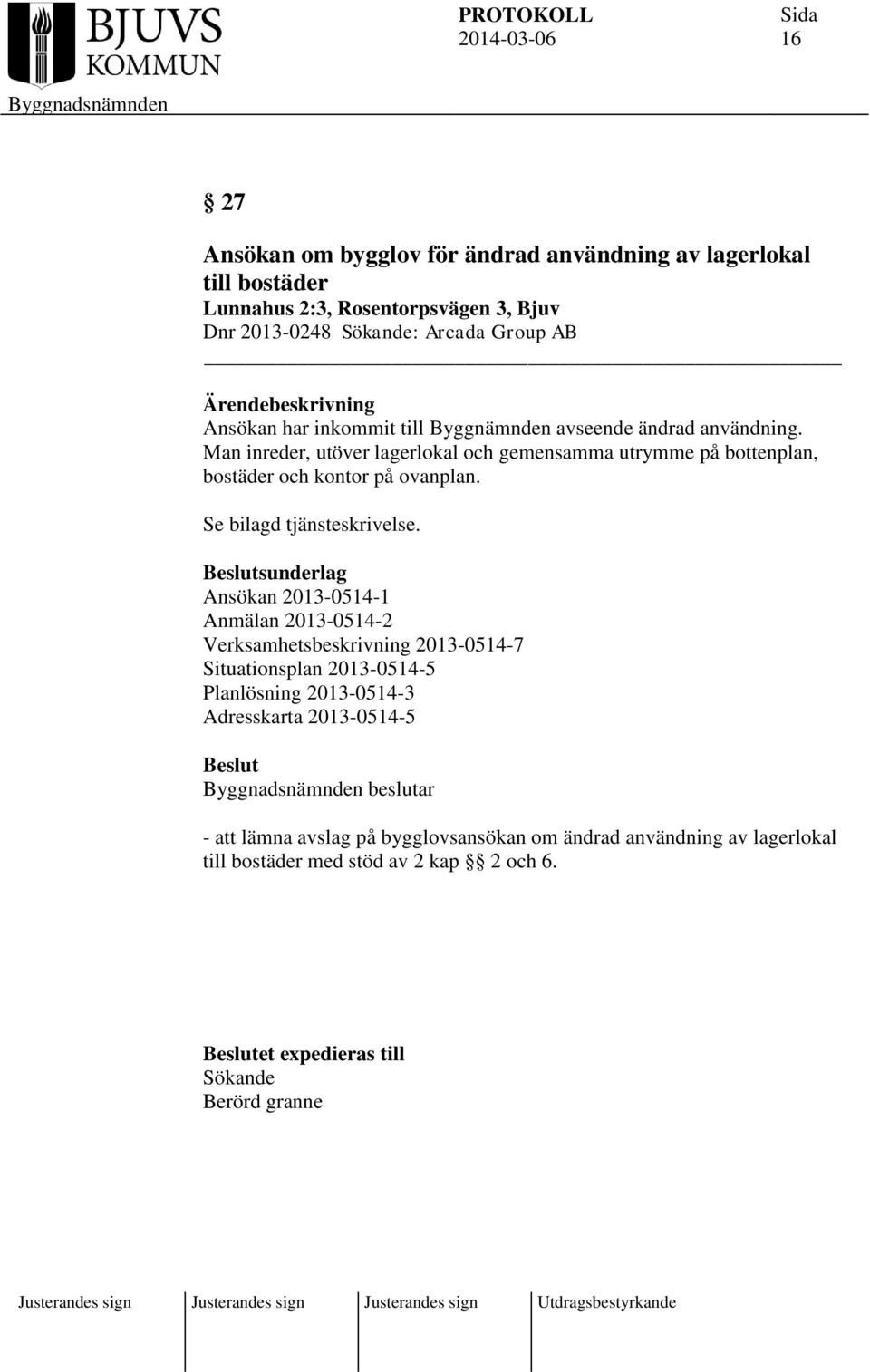 Se bilagd tjänsteskrivelse.