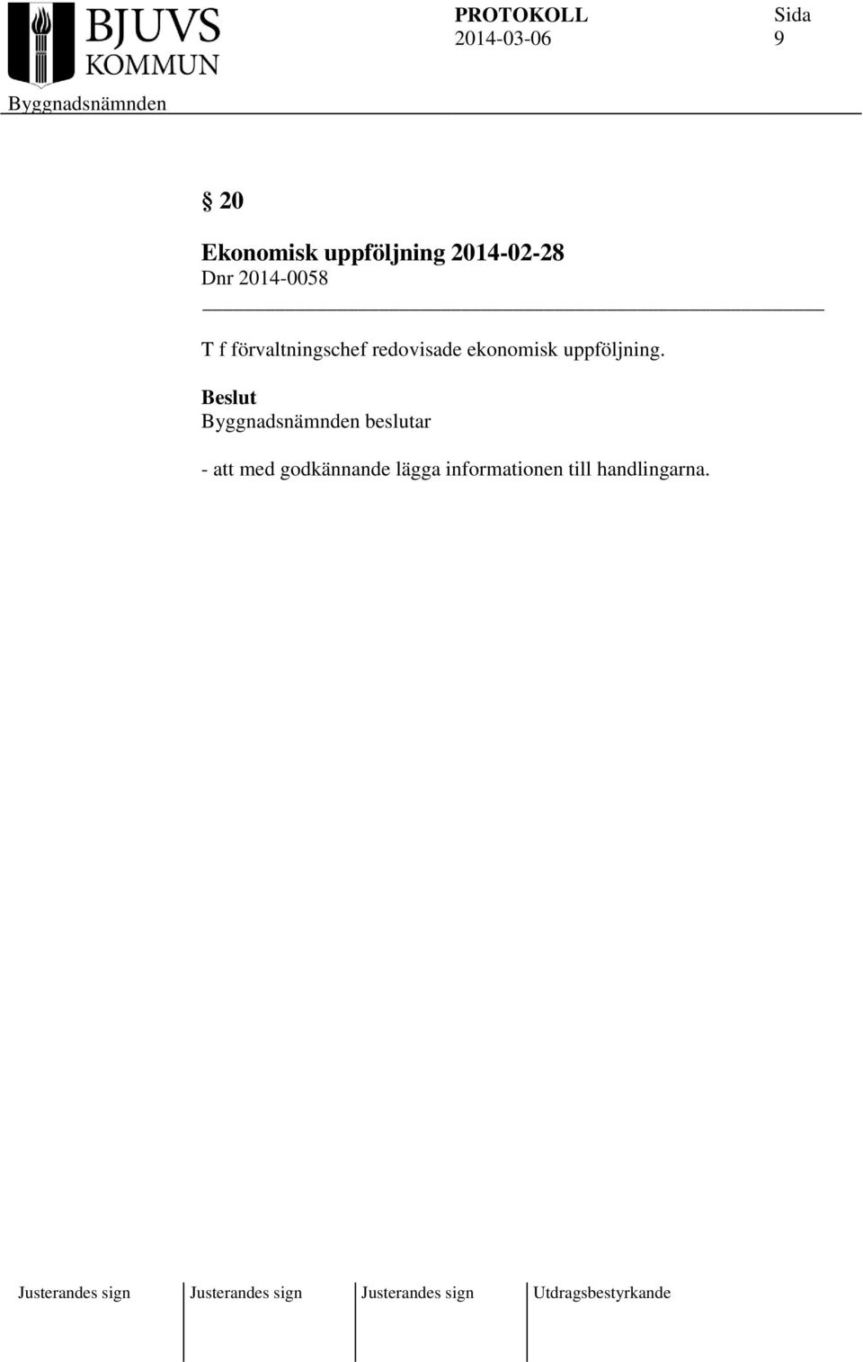 ekonomisk uppföljning.
