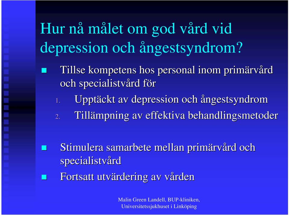 Upptäckt av depression och ångestsyndrom 2.