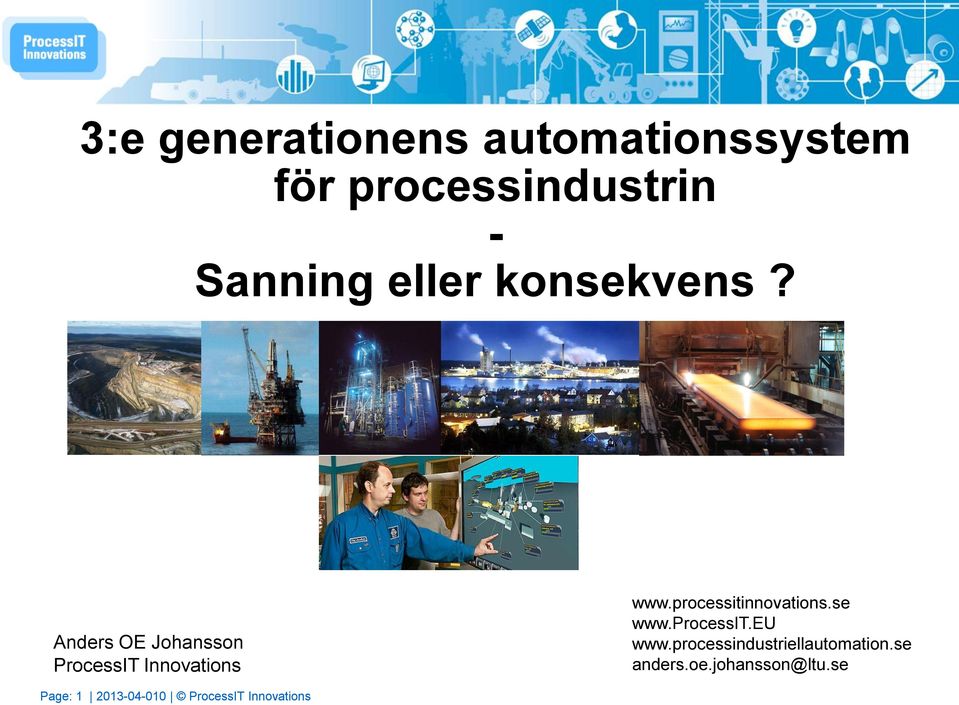 processitinnovations.se www.processit.eu www.
