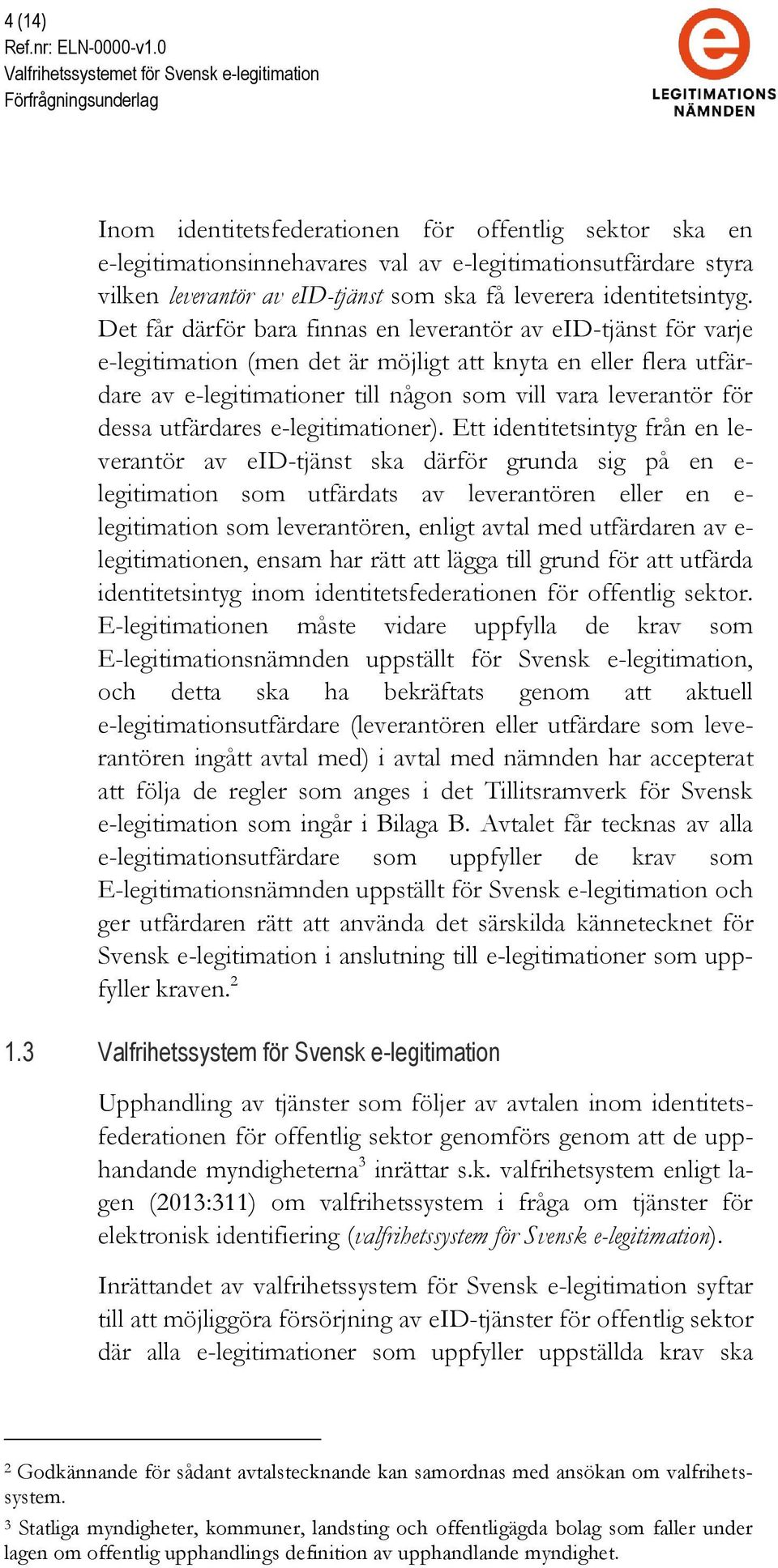 dessa utfärdares e-legitimationer).