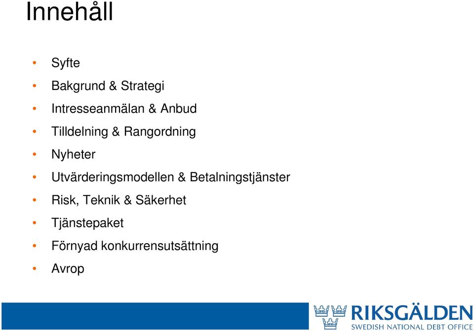 Utvärderingsmodellen & Betalningstjänster Risk,