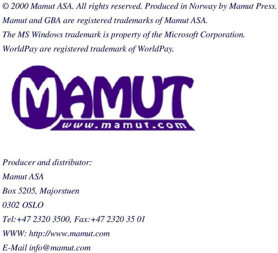 The MS Windows trademark is property of the Microsoft Corporation.