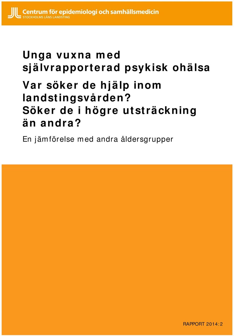landstingsvården?