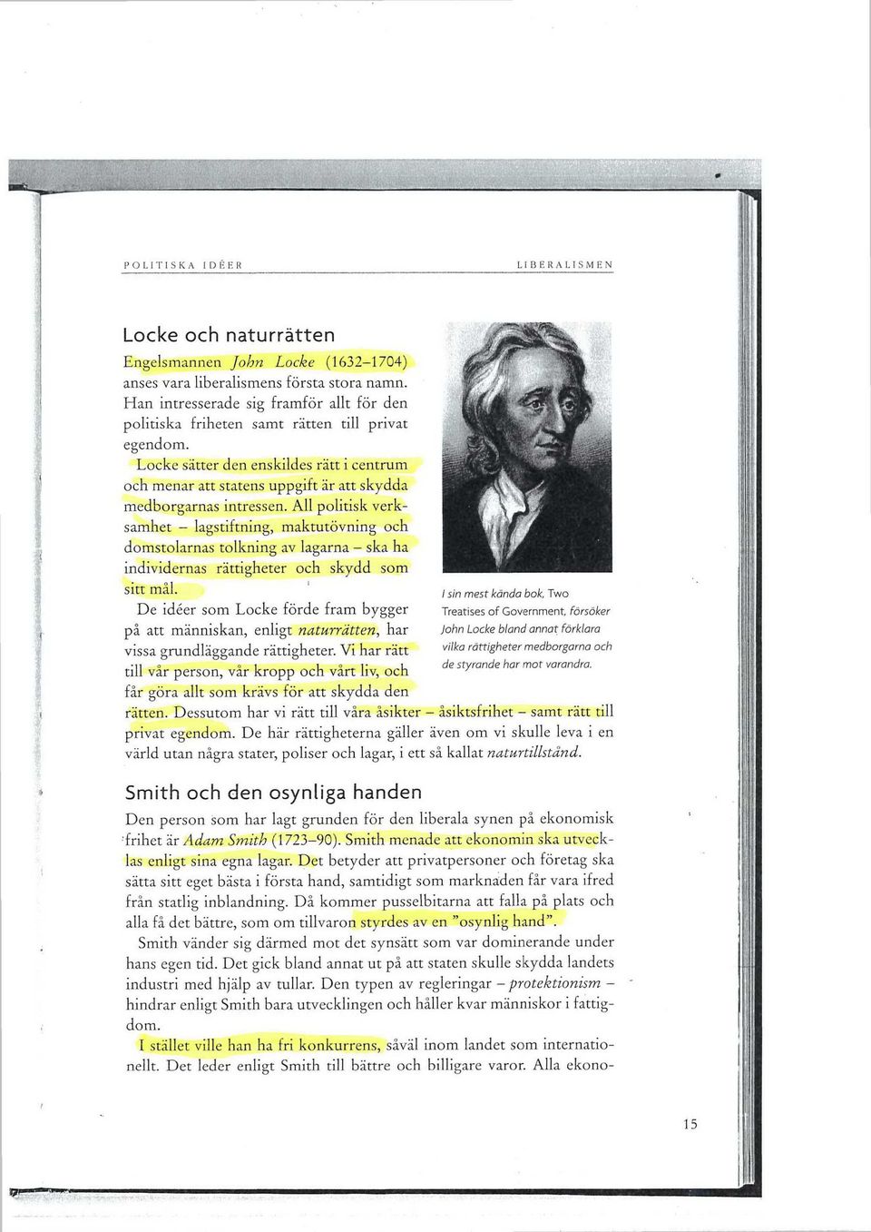 Smith och den osynliga handen Den person som har lagt grnnden för den liberala synen på ekonomisk frihet är øl-de1jjj~3m'it}j (17~3~9 ). SR'::J.Üfo. merîäèl;~t ~J't1ic1..sJS.u~~c"kl'âs~e.