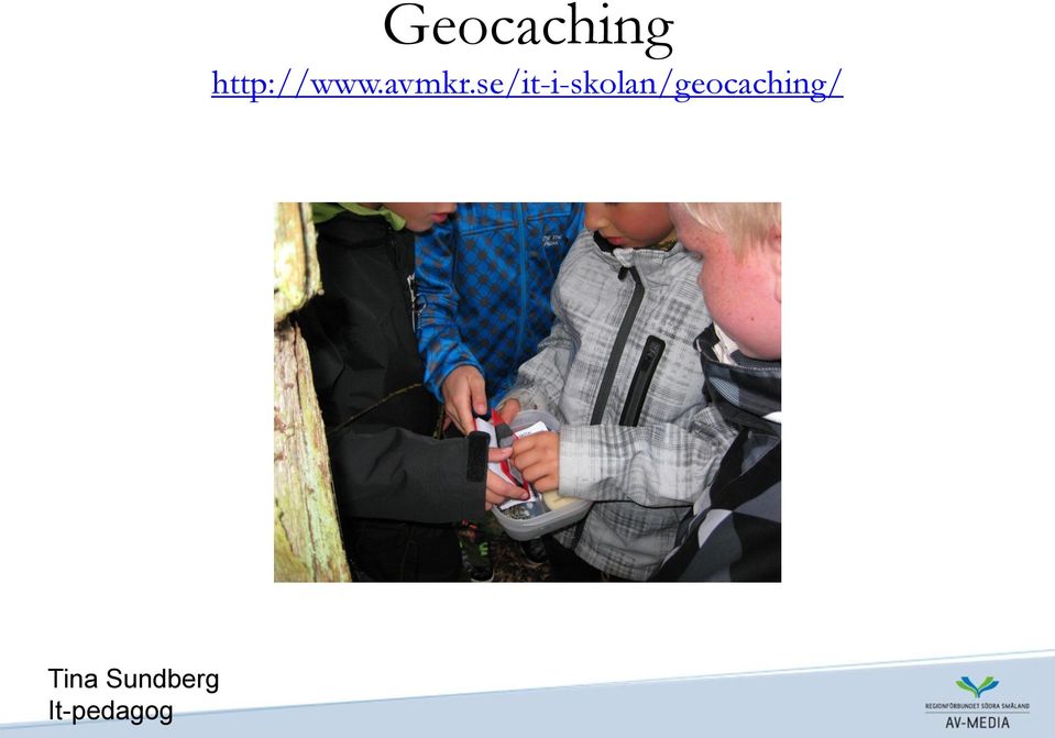 Geocaching