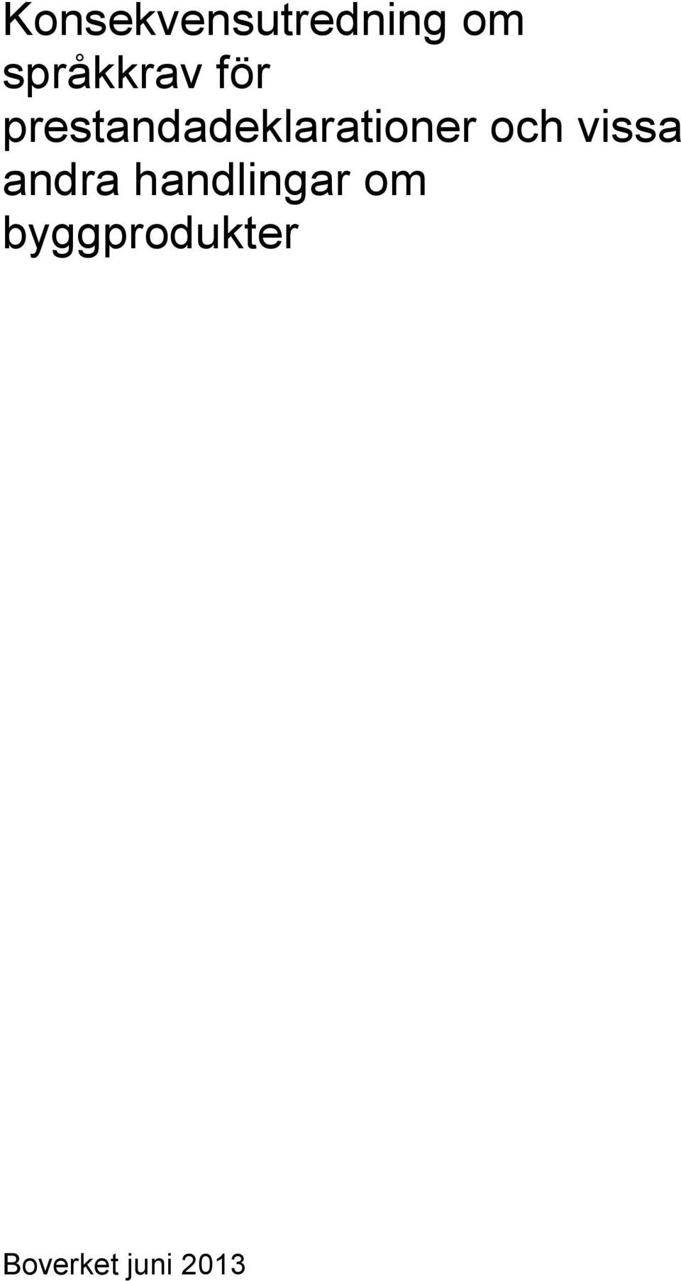 prestandadeklarationer och