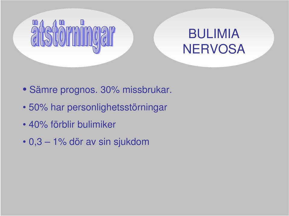 50% har personlighetsstörningar