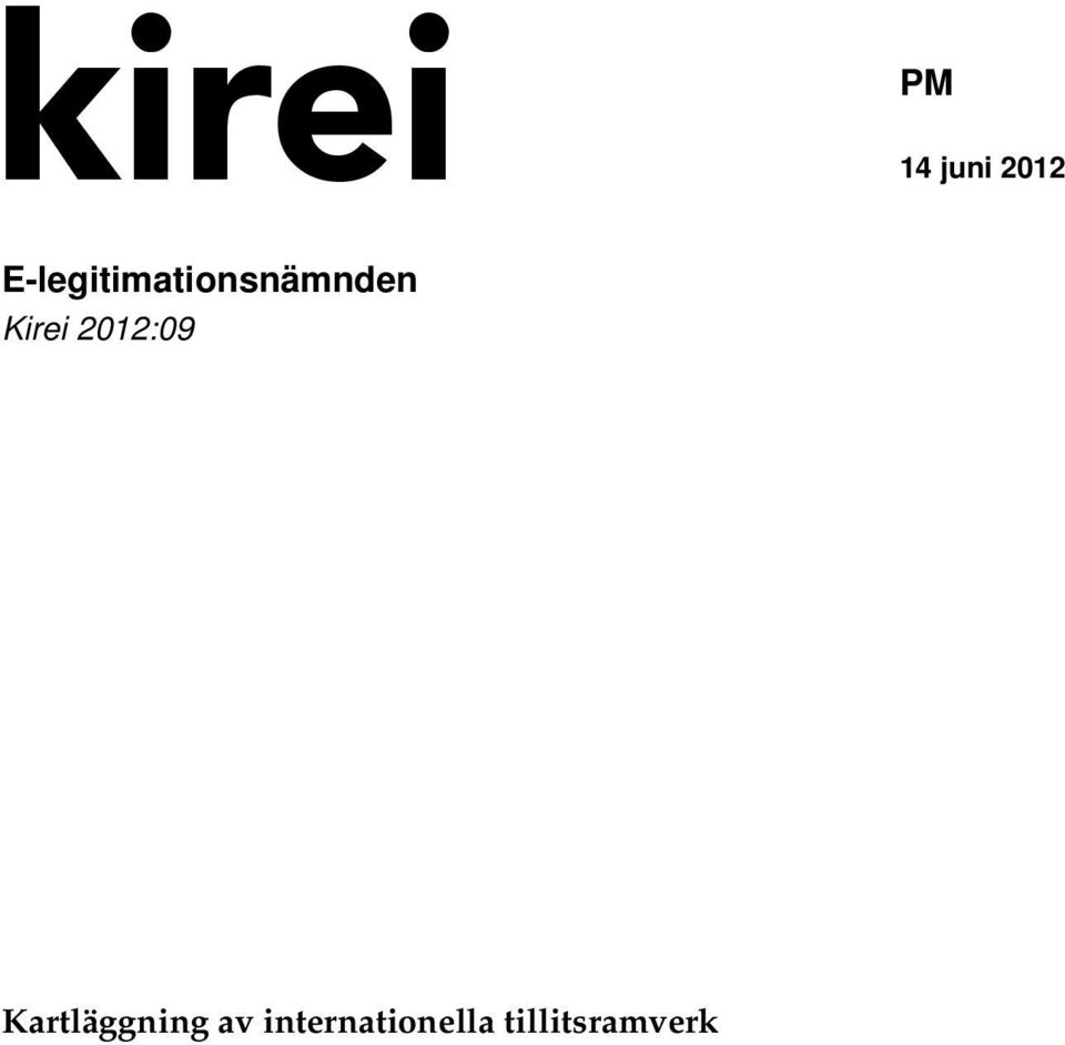 Kirei 2012:09 Kartläggning