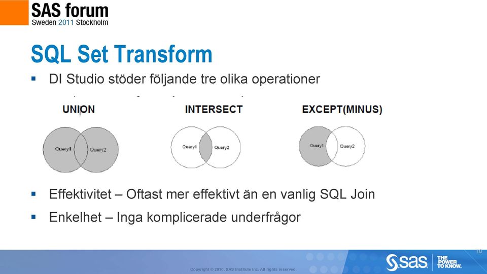 Effektivitet Oftast mer effektivt än en