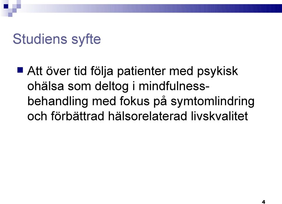 mindfulnessbehandling med fokus på