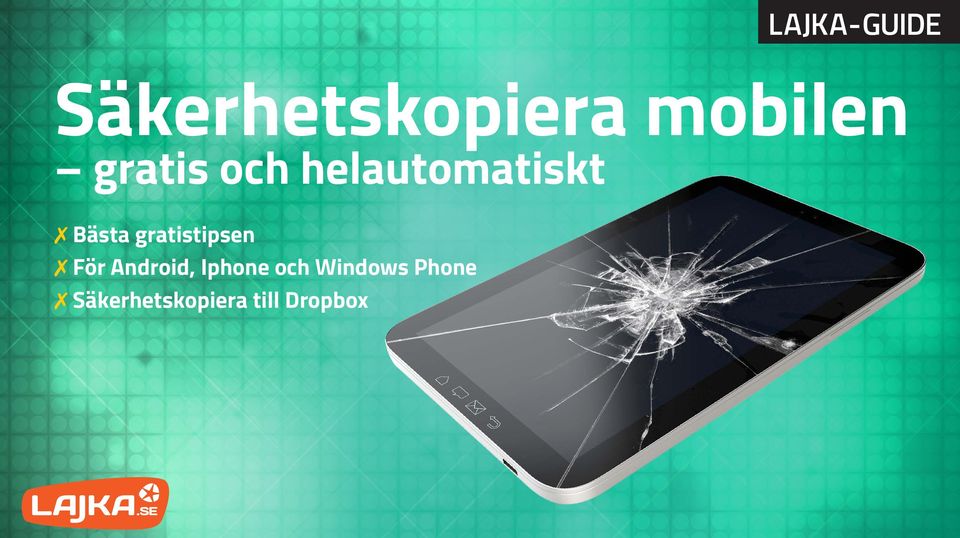 7 För Android, Iphone och Windows