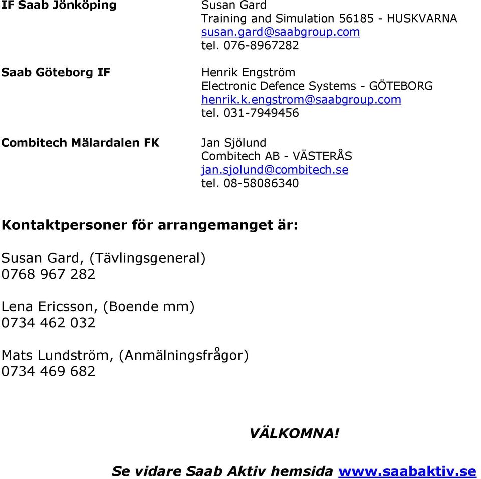 sjolund@combitech.se tel.