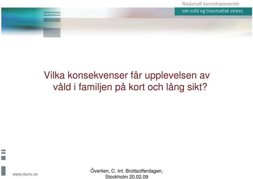 våld i familjen på