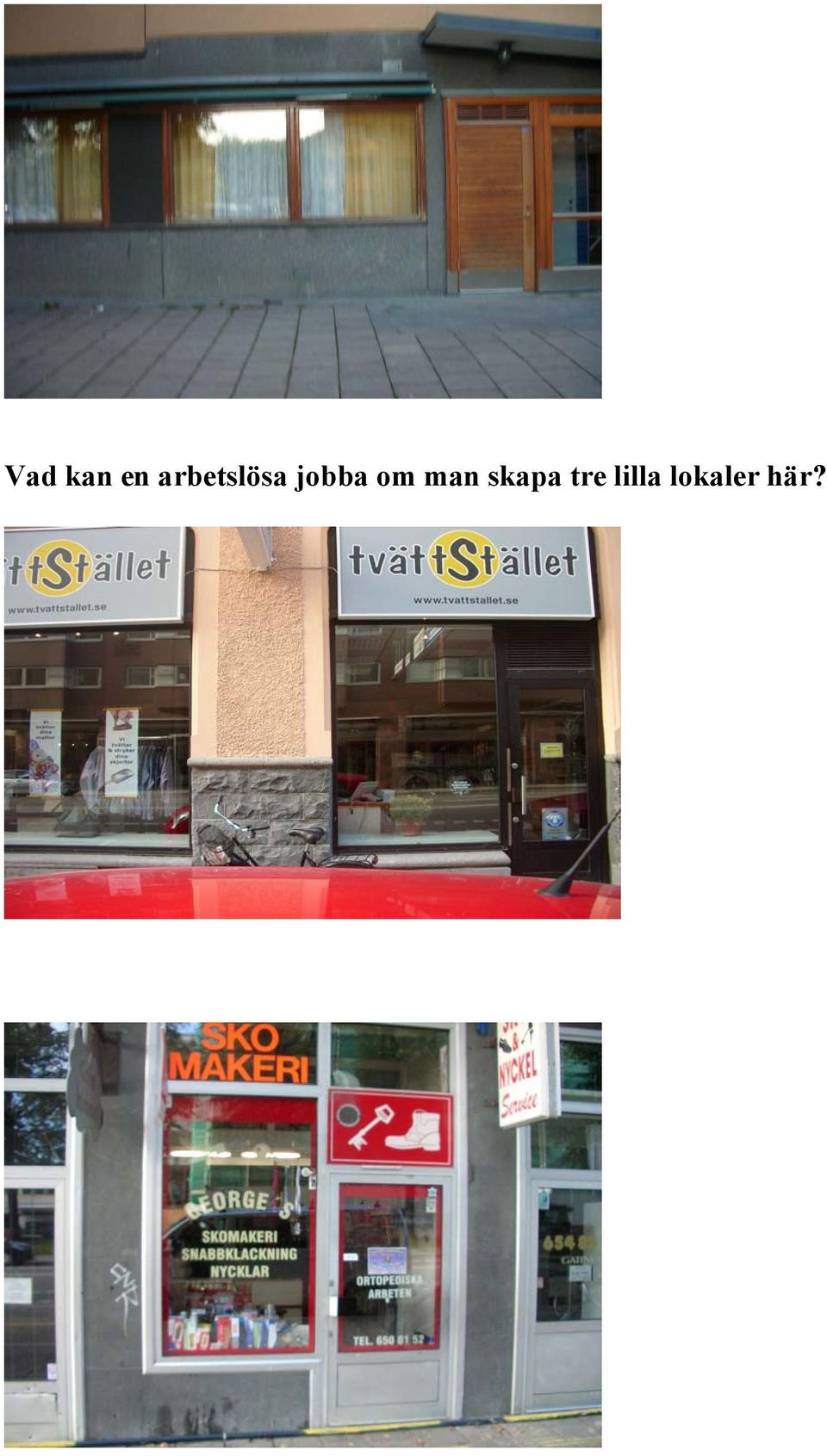 jobba om man