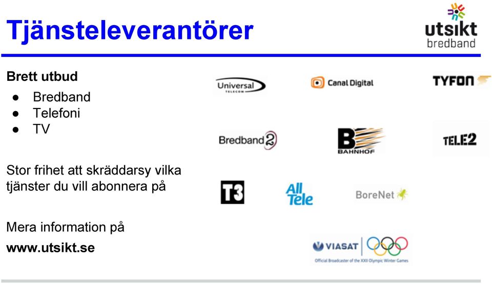 skräddarsy vilka tjänster du vill