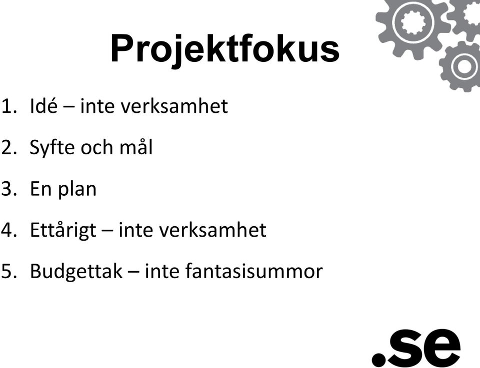 Syfte och mål 3. En plan 4.