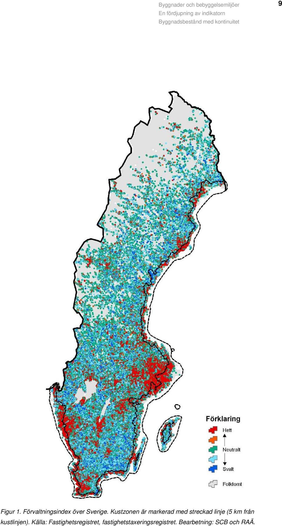 från kustlinjen).