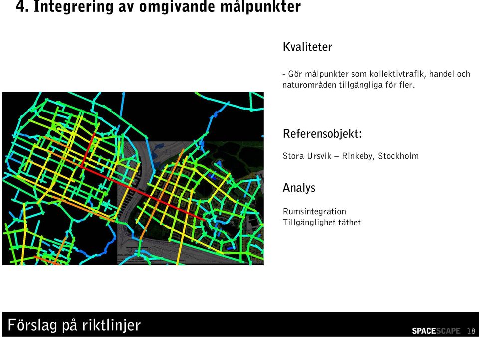 tillgängliga för fler.