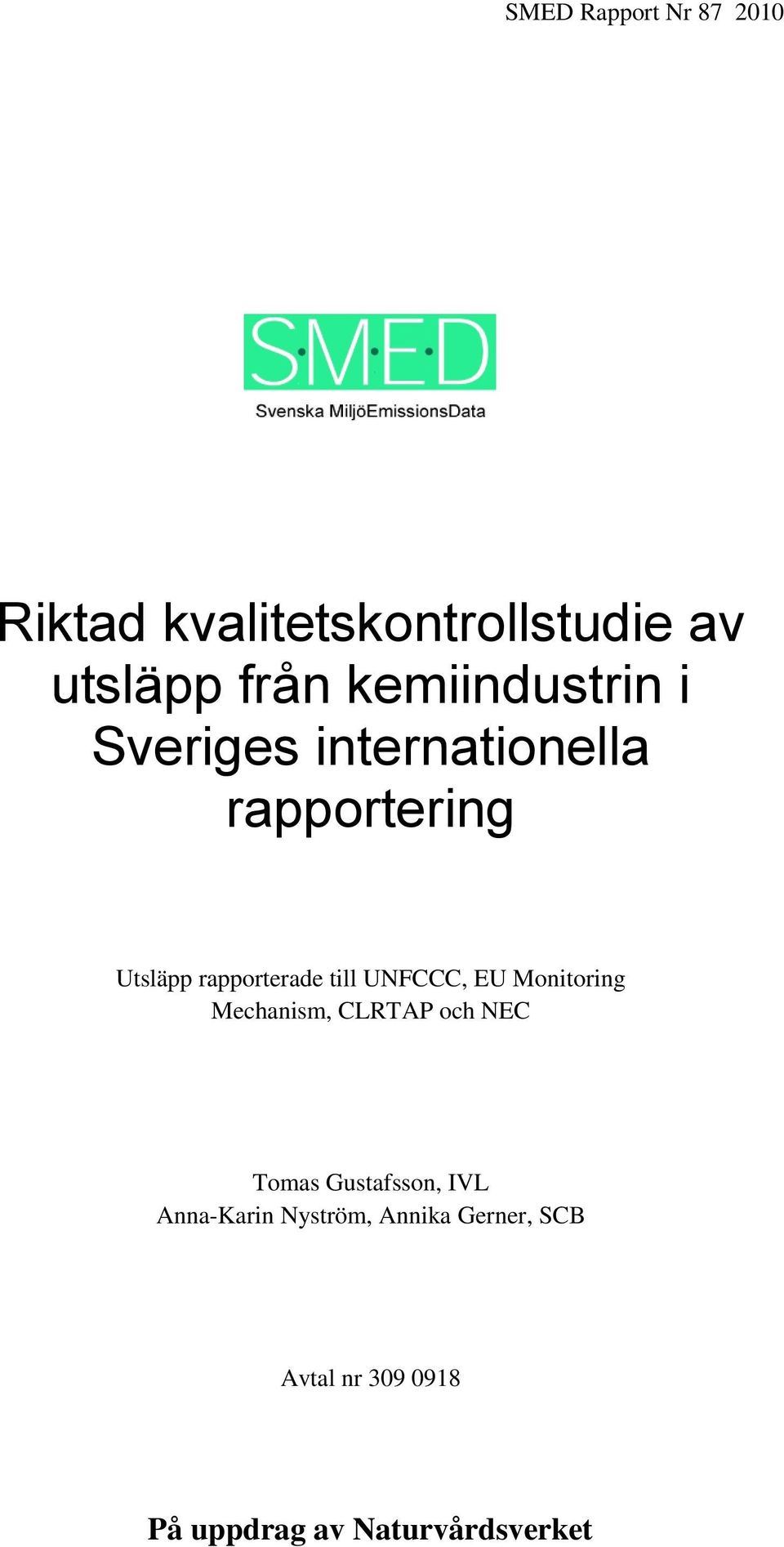 till UNFCCC, EU Mnitring Mechanism, CLRTAP ch NEC Tmas Gustafssn, IVL