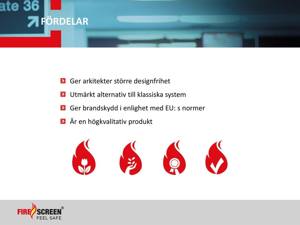 klassiska system Ger brandskydd i
