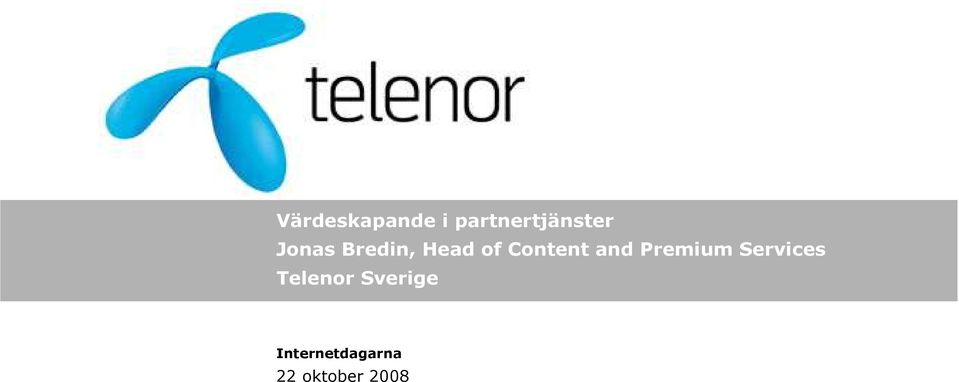 and Premium Services Telenor