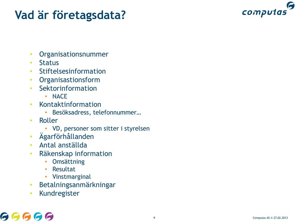 NACE Kontaktinformation Besöksadress, telefonnummer Roller VD, personer som sitter i