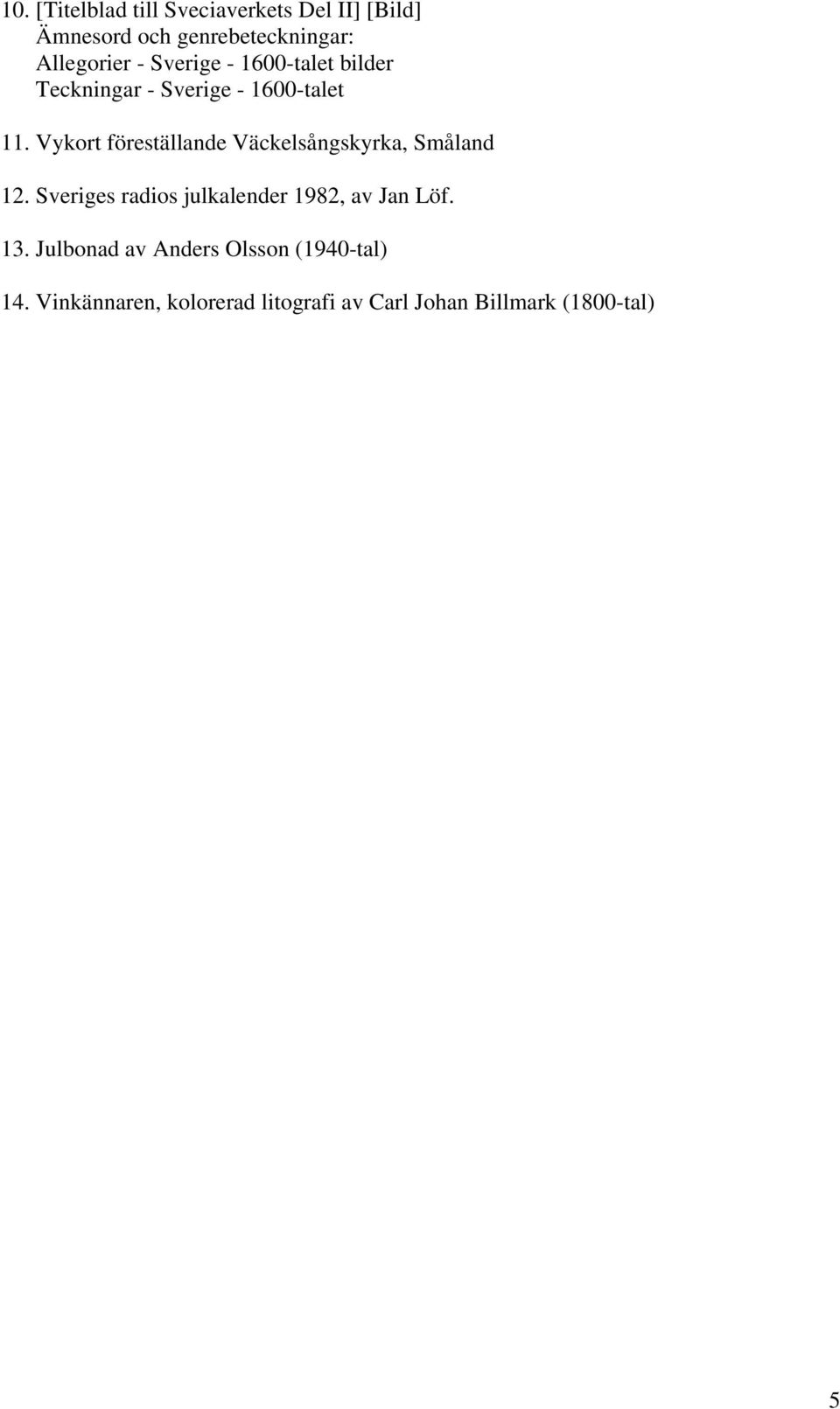 Vykort föreställande Väckelsångskyrka, Småland 12.